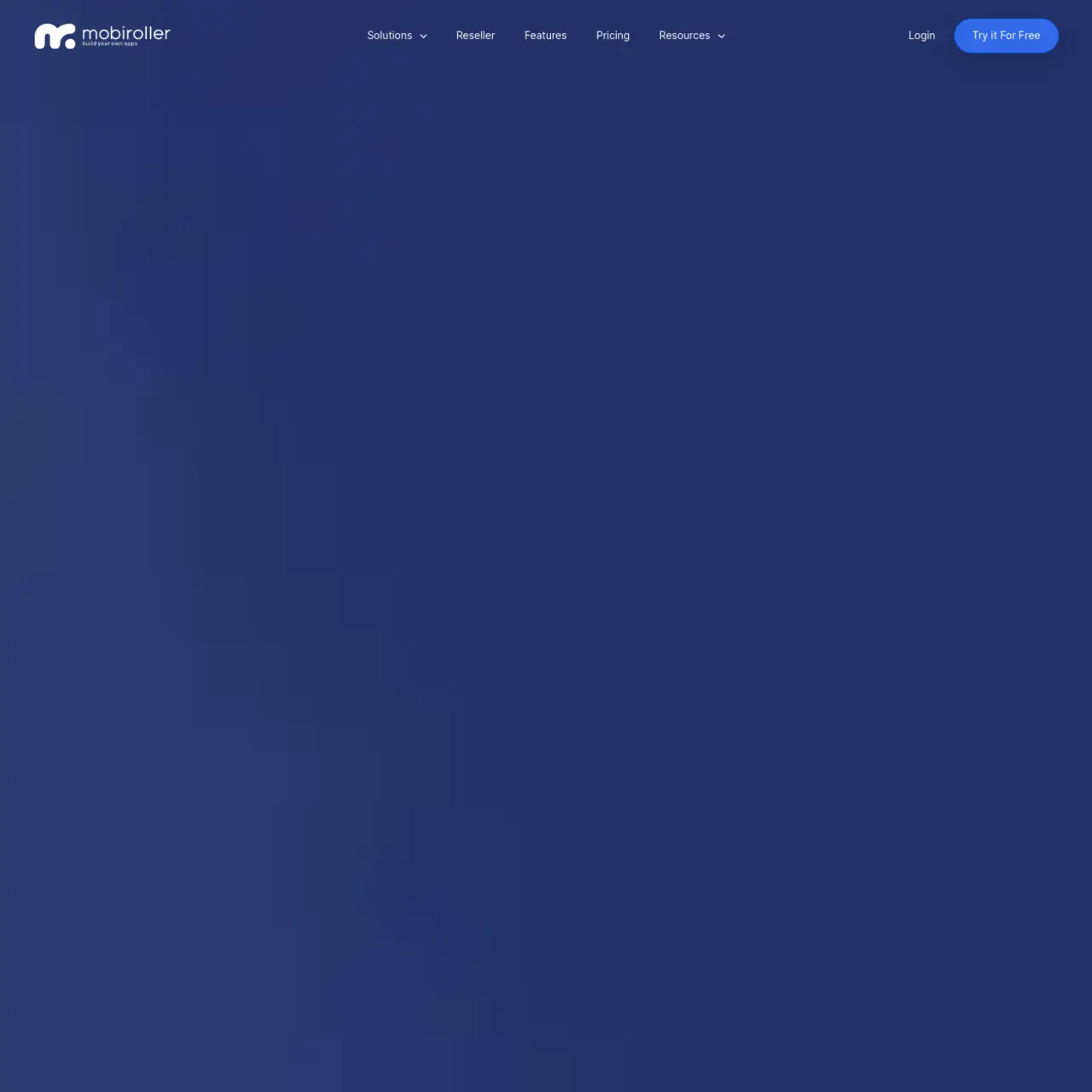 MobiRoller là nền tảng phát triển ứng dụng di động không cần mã được thiết kế để giúp người dùng tạo